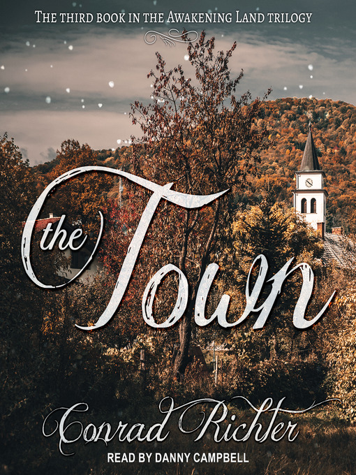 Title details for The Town by Conrad Richter - Available